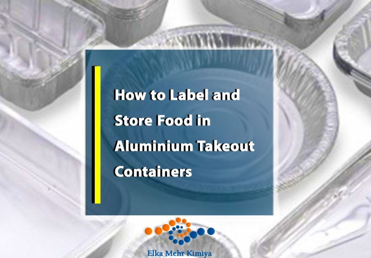 How to Label and Store Food in Aluminium Takeout Containers