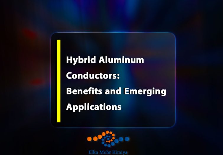 Hybrid Aluminum Conductors: Benefits and Emerging Applications
