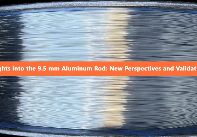 Insights-into-the-9.5-mm-Aluminum-Rod-New-Perspectives-and-Validations