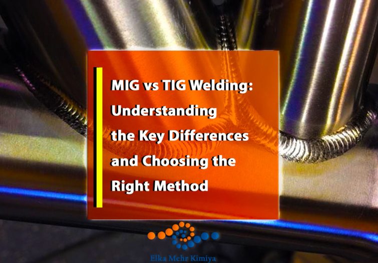 MIG vs TIG Welding: Understanding the Key Differences and Choosing the Right Method