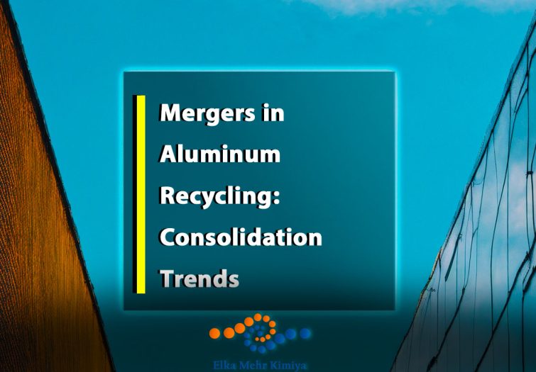 Mergers in Aluminum Recycling: Consolidation Trends