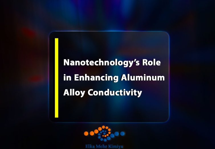 Nanotechnology’s-Role-in-Enhancing-Aluminum-Alloy-Conductivity