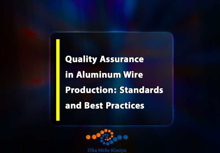 Quality Assurance in Aluminum Wire Production: Standards and Best Practices