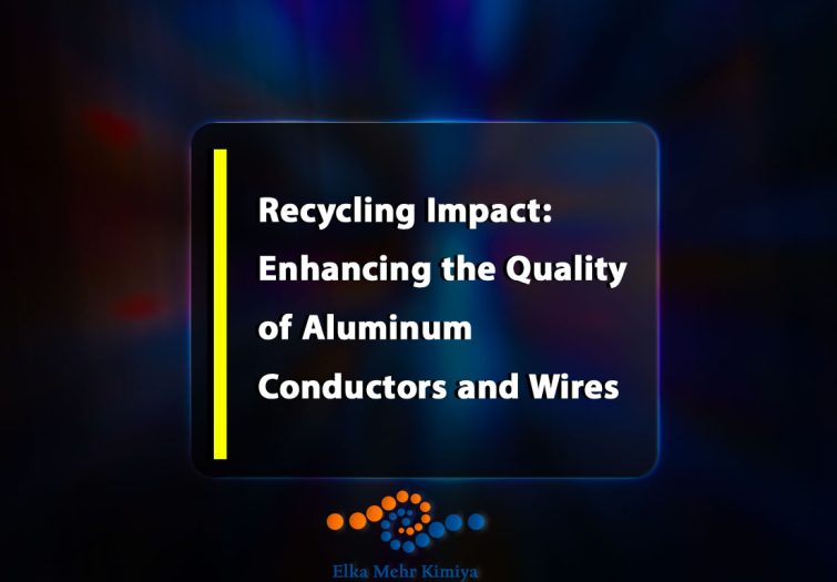 Recycling Impact: Enhancing the Quality of Aluminum Conductors and Wires