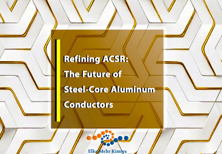 Refining ACSR: The Future of Steel-Core Aluminum Conductors