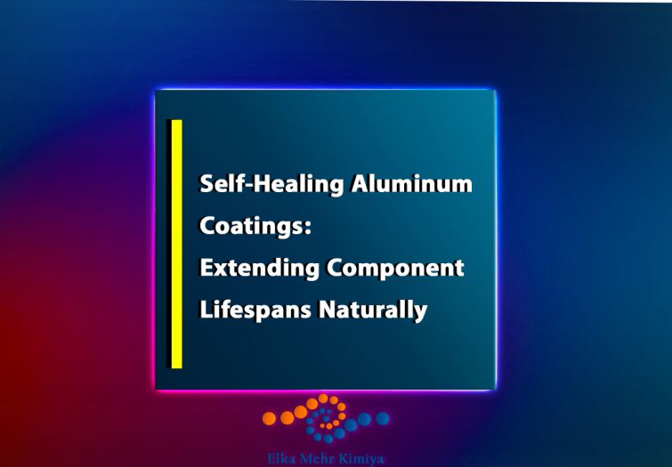 Self-Healing Aluminum Coatings: Extending Component Lifespans Naturally