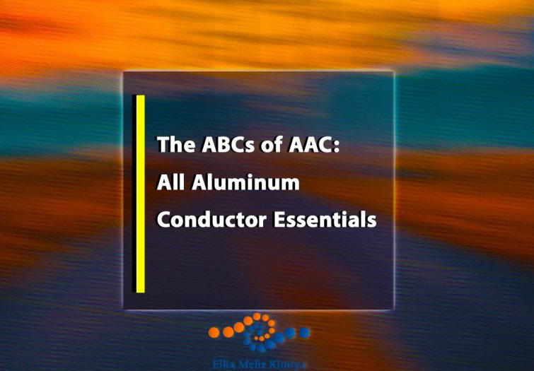 The ABCs of AAC: All Aluminum Conductor Essentials
