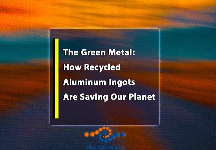 The Green Metal: How Recycled Aluminum Ingots Are Saving Our Planet