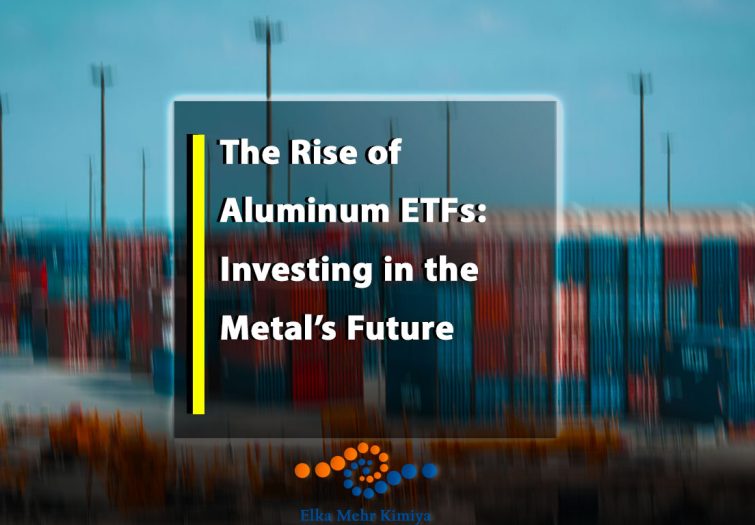 The Rise of Aluminum ETFs: Investing in the Metal’s Future