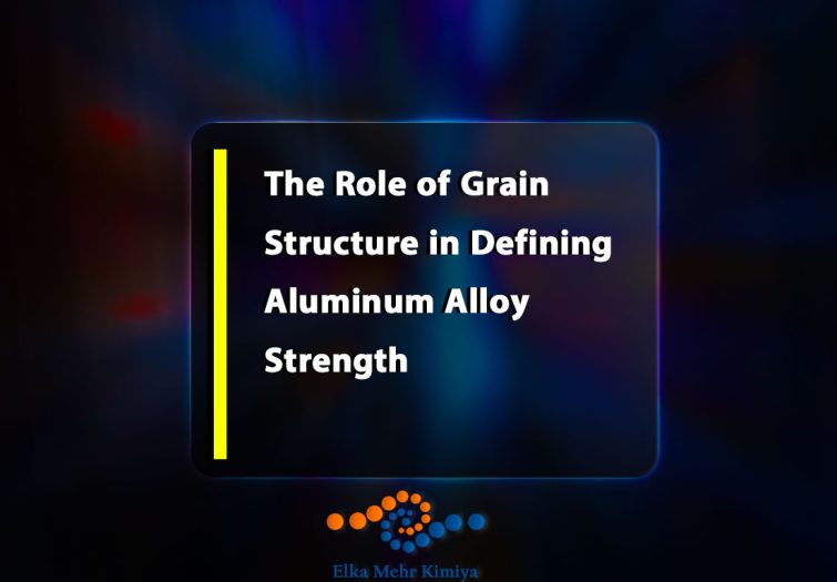 The Role of Grain Structure in Defining Aluminum Alloy Strength