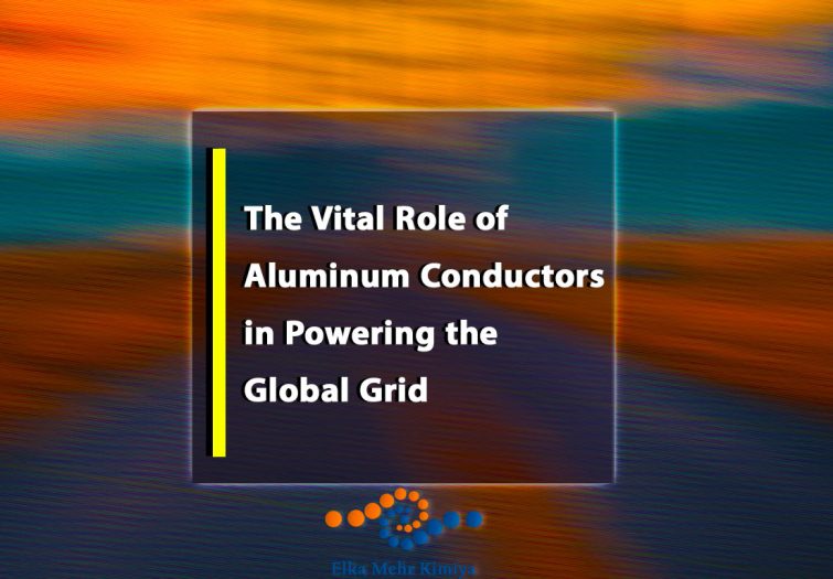 The Vital Role of Aluminum Conductors in Powering the Global Grid