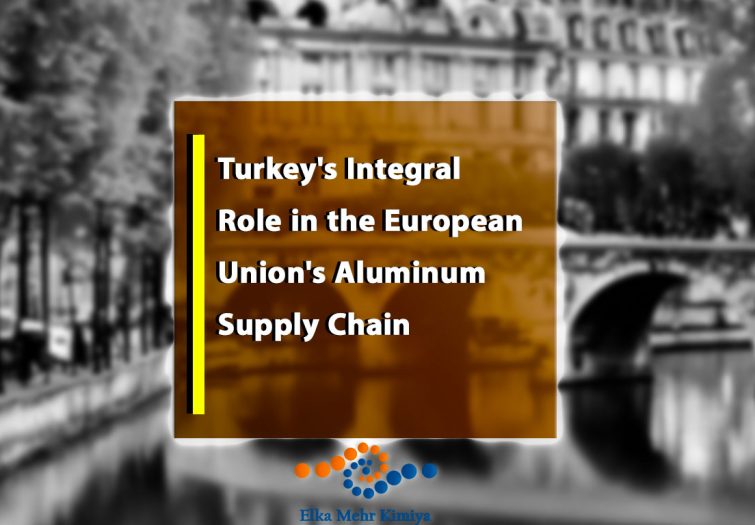 Turkey's Integral Role in the European Union's Aluminum Supply Chain
