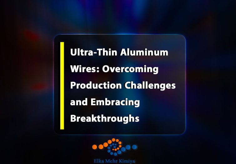 Ultra‑Thin-Aluminum-Wires-Overcoming-Production-Challenges-and-Embracing-Breakthroughs