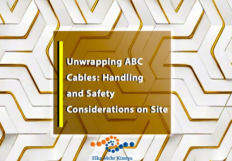 Unwrapping ABC Cables: Handling and Safety Considerations on Site