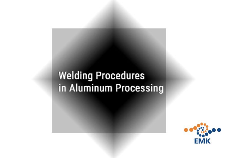 Welding Procedures in Aluminum Processing