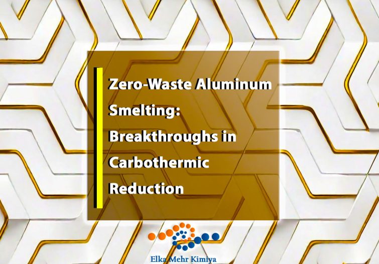 Zero-Waste Aluminum Smelting: Breakthroughs in Carbothermic Reduction