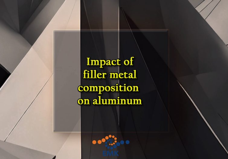 impact of filler metal composition on aluminum