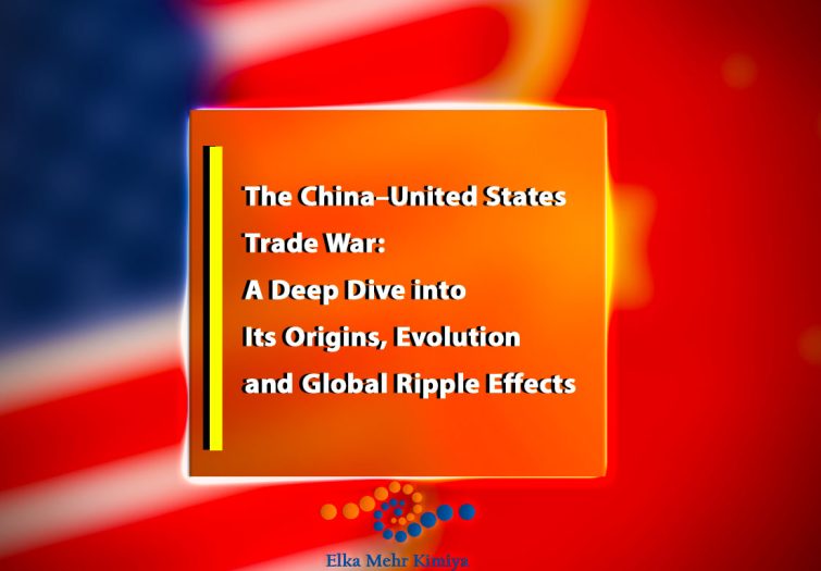 The China–United States Trade War: A Deep Dive into Its Origins, Evolution, and Global Ripple Effects
